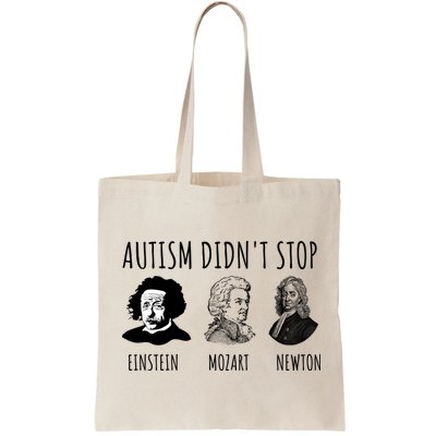 Autism Didn't Stop Einstein Mozart Newton Inspirational Autism Awareness Month Bag
