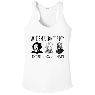 Autism Didn't Stop Einstein Mozart Newton Inspirational Autism Awareness Month Ladies PosiCharge Competitor Racerback Tank