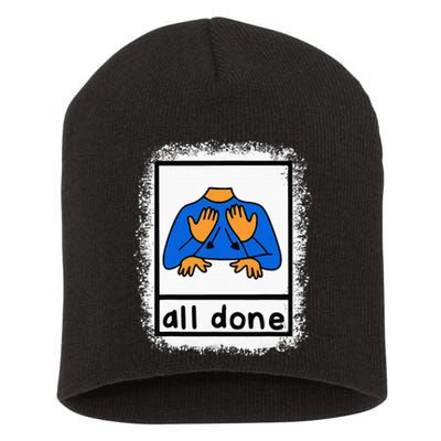 All Done Sign Language Asl Teacher Short Acrylic Beanie