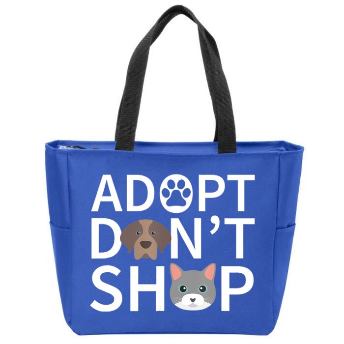 Adopt Don't Shop Gift Animal Rescue Funny Gift For Animal Lovers Zip Tote Bag