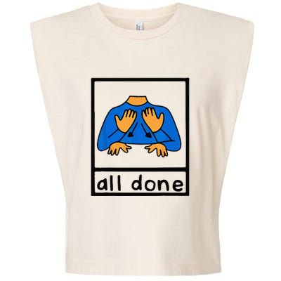 All done sign language speech pathology aac sped teacher Garment-Dyed Women's Muscle Tee