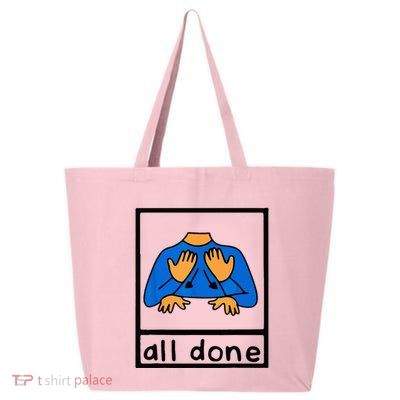 All done sign language speech pathology aac sped teacher 25L Jumbo Tote