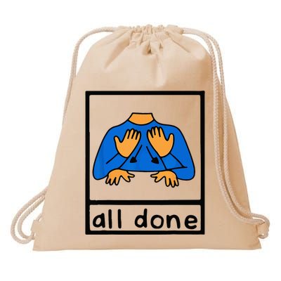 All done sign language speech pathology aac sped teacher Drawstring Bag