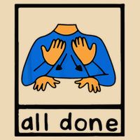 All done sign language speech pathology aac sped teacher Bag
