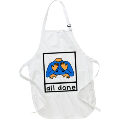 All done sign language speech pathology aac sped teacher Apron