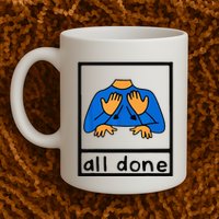 All done sign language speech pathology aac sped teacher Mug
