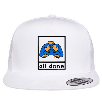 All done sign language speech pathology aac sped teacher Flatbill Hat