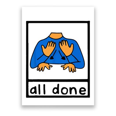 All done sign language speech pathology aac sped teacher Poster