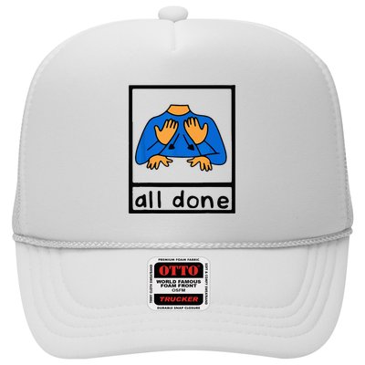 All done sign language speech pathology aac sped teacher Trucker Hat