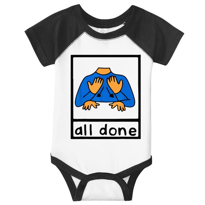 All done sign language speech pathology aac sped teacher Infant Baby Jersey Bodysuit