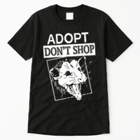 Adopt DonT Shop Tall T-Shirt