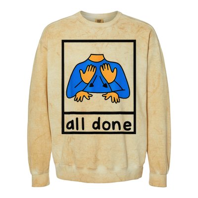 All done sign language speech pathology aac sped teacher  Colorblast Crewneck Sweatshirt