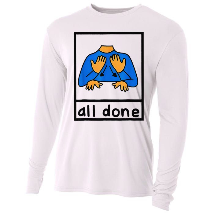 All done sign language speech pathology aac sped teacher  Cooling Performance Long Sleeve Crew