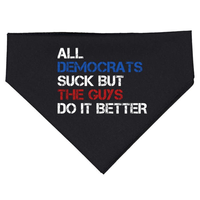 All Democrats Suck But The Guys Do It Better USA-Made Doggie Bandana