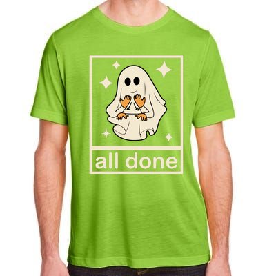 All Done Sign Language Ghost Fall Halloween Adult ChromaSoft Performance T-Shirt