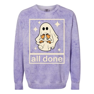 All Done Sign Language Ghost Fall Halloween Colorblast Crewneck Sweatshirt