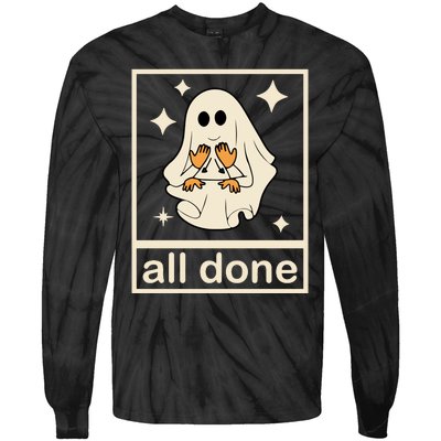 All Done Sign Language Ghost Fall Halloween Tie-Dye Long Sleeve Shirt