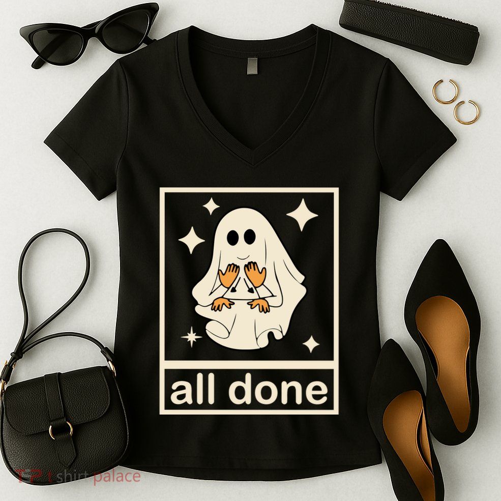 All Done Sign Language Ghost Fall Halloween Women's V-Neck T-Shirt