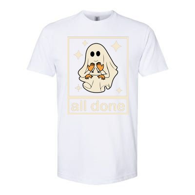 All Done Sign Language Ghost Fall Halloween Softstyle CVC T-Shirt