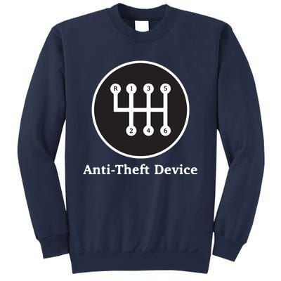 AntiTheft Device Shift For Car Lovers Gearheads Sweatshirt