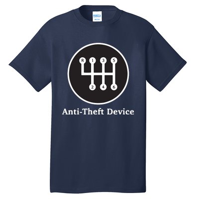 AntiTheft Device Shift For Car Lovers Gearheads Tall T-Shirt