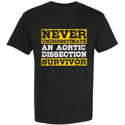 Aortic Dissection Survivor Recovery Get Well Garment-Dyed Heavyweight T-Shirt