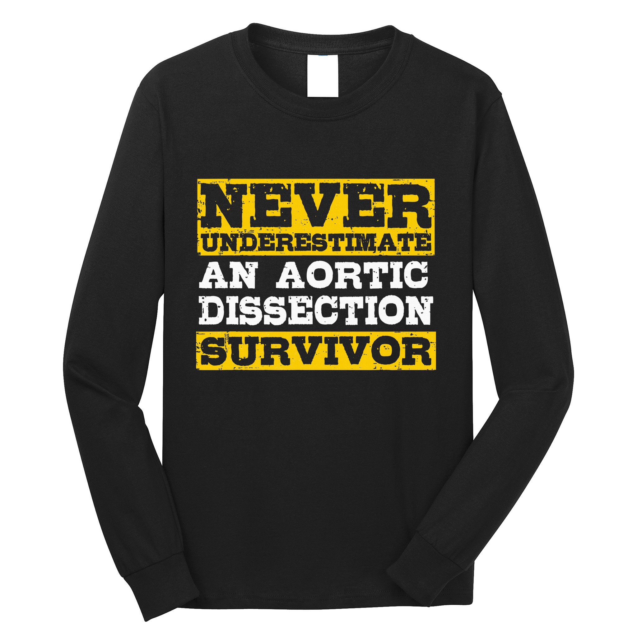 Aortic Dissection Survivor Recovery Get Well Long Sleeve Shirt