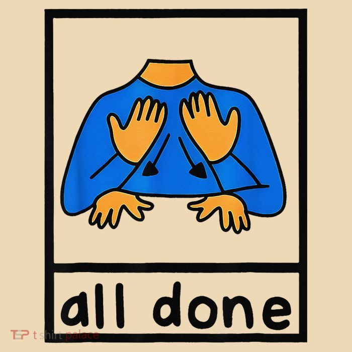 All done sign language speech pathology aac sped teacher Bag