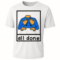All done sign language speech pathology aac sped teacher Performance Shirt