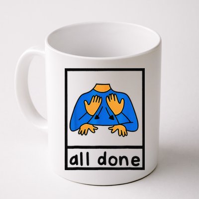 All done sign language speech pathology aac sped teacher Mug