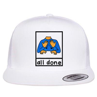 All done sign language speech pathology aac sped teacher Flatbill Hat