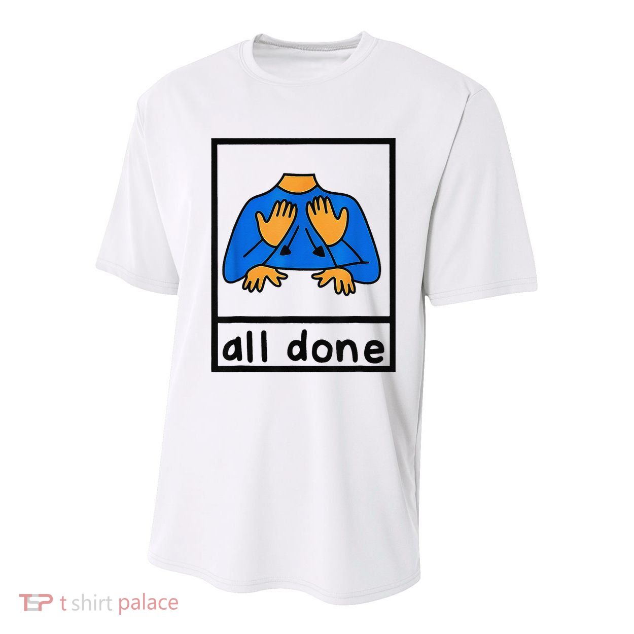 All done sign language speech pathology aac sped teacher Youth Performance Sprint T-Shirt