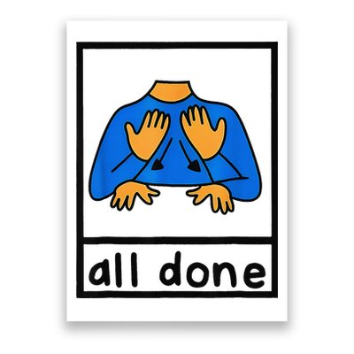All done sign language speech pathology aac sped teacher Poster