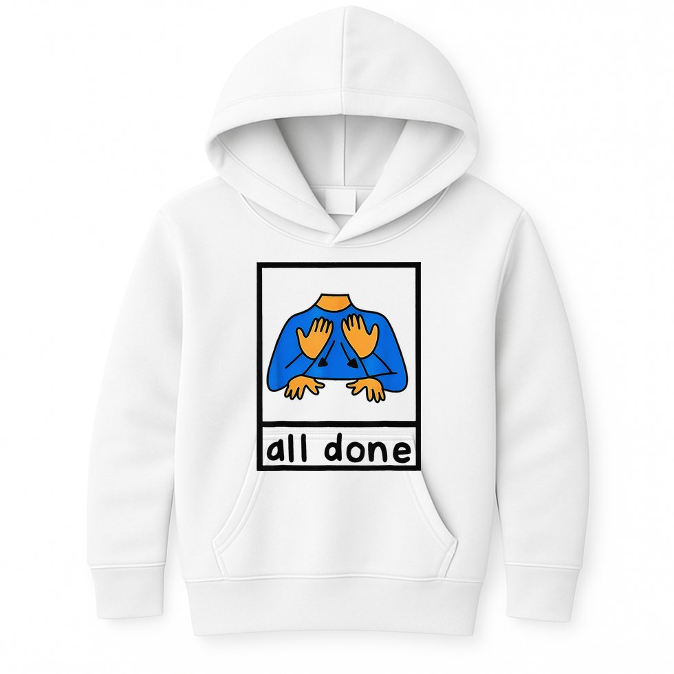 All done sign language speech pathology aac sped teacher Kids Hoodie
