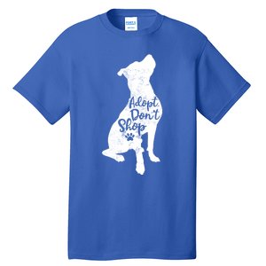 Adopt Don't Shop Rescue Pitbull Dog Breed Pit Bull Mom Gift Tall T-Shirt