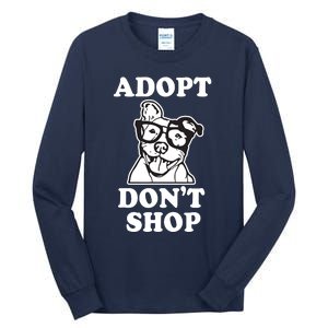 Adopt Dont Shop Pitbull Dog Rescue Adoption Tall Long Sleeve T-Shirt