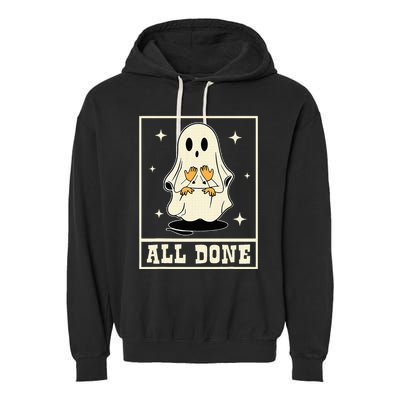All Done Sign Language Speech Halloween Ghost Teacher Sped Garment-Dyed Fleece Hoodie