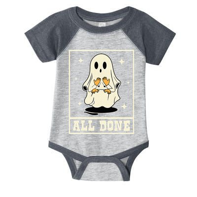 All Done Sign Language Speech Halloween Ghost Teacher Sped Infant Baby Jersey Bodysuit