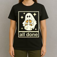 All Done Sign Language Speech Pathology Ghost Fall Halloween T-Shirt