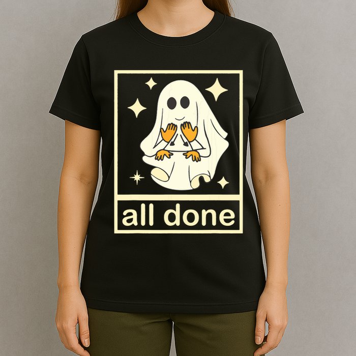 All Done Sign Language Speech Pathology Ghost Fall Halloween T-Shirt