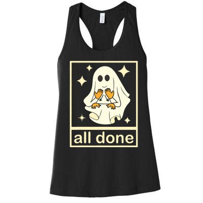 All Done Sign Language Speech Pathology Ghost Fall Halloween Women's Racerback Tank