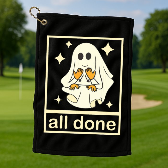 All Done Sign Language Speech Pathology Ghost Fall Halloween Golf Towel