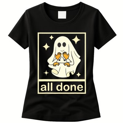 All Done Sign Language Speech Pathology Ghost Fall Halloween Womens T-Shirt