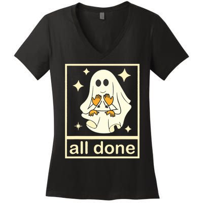 All Done Sign Language Speech Pathology Ghost Fall Halloween Women's V-Neck T-Shirt