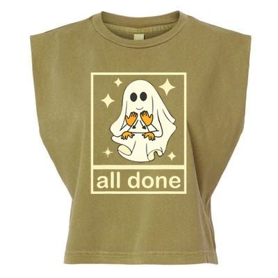 All Done Sign Language Speech Pathology Ghost Fall Halloween Garment-Dyed Women's Muscle Tee