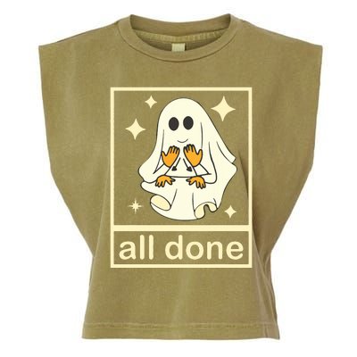 All Done Sign Language Speech Pathology Ghost Fall Halloween Garment-Dyed Women's Muscle Tee