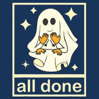 All Done Sign Language Speech Pathology Ghost Fall Halloween Infant Baby Jersey Bodysuit