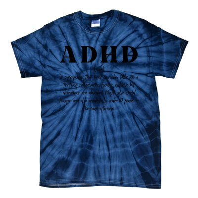 Adhd Definition Supporter Tie-Dye T-Shirt