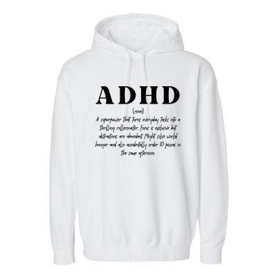 Adhd Definition Supporter Garment-Dyed Fleece Hoodie