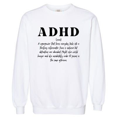 Adhd Definition Supporter Garment-Dyed Sweatshirt